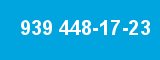 939 448-17-23